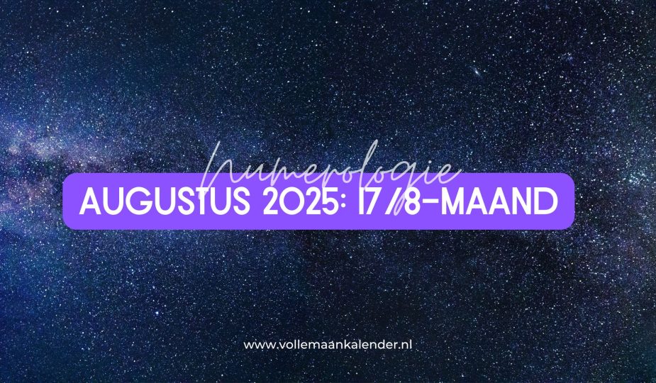 Augustus 2025 in numerologie: een 17/8-maand