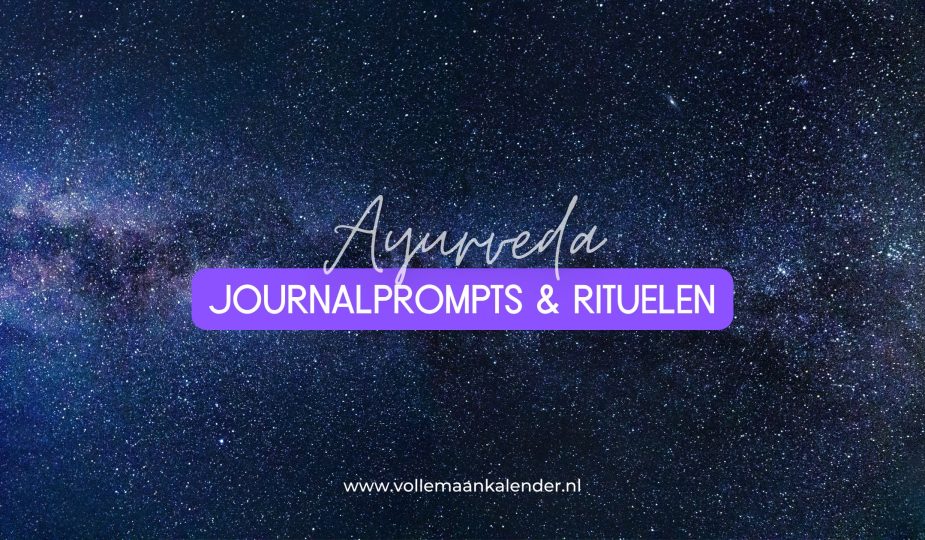 Ayurveda journalprompts & rituelen - vollemaankalender.jpg