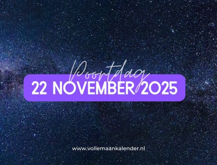 22 november 2025 poortdag - VolleMaanKalender.nl