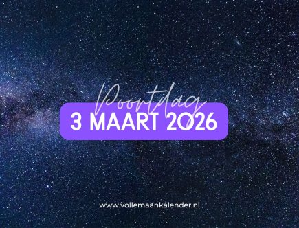 3 maart 2026 poortdag - VolleMaanKalender.nl