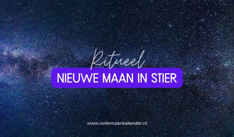 nieuwe maan in stier rituelen