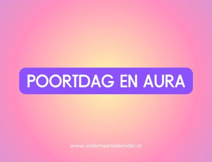 Poortdag en aura: wat verandert er?
