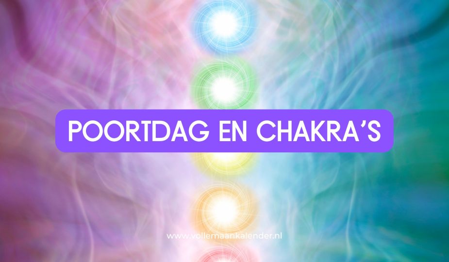 Poortdag en chakra’s
