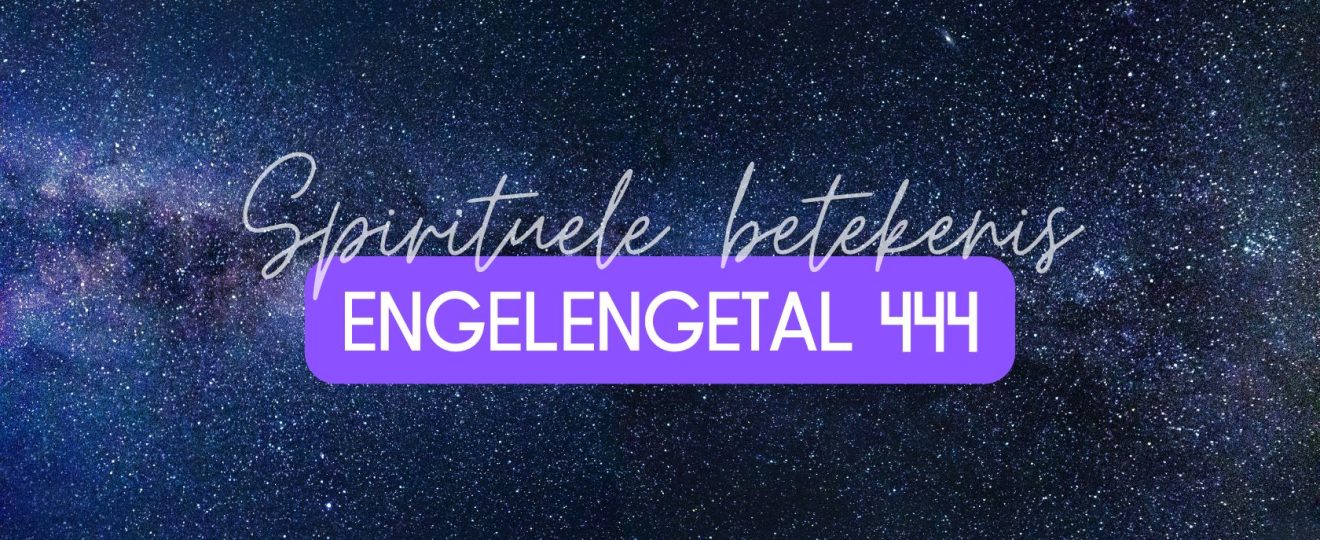 Spirituele betekenis 444