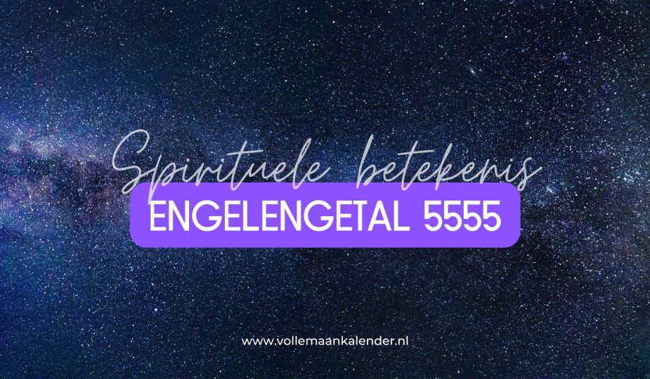 Spirituele betekenis 5555