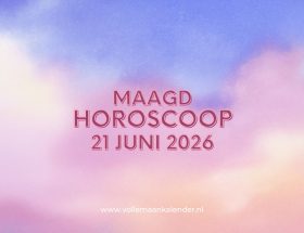 Daghoroscoop Maagd 21 juni 2026