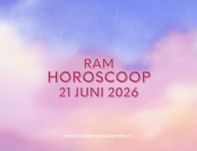 Daghoroscoop Ram 21 juni 2026
