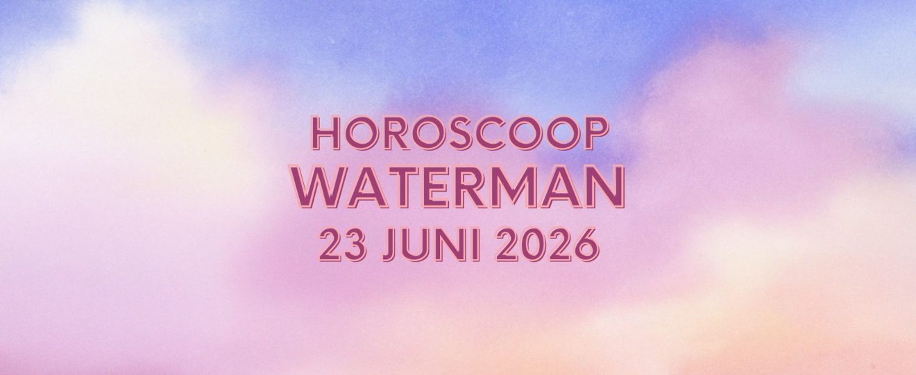 Daghoroscoop Waterman 23 juni 2026