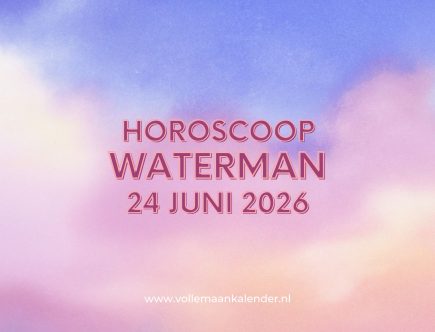 Daghoroscoop Waterman 24 juni 2026